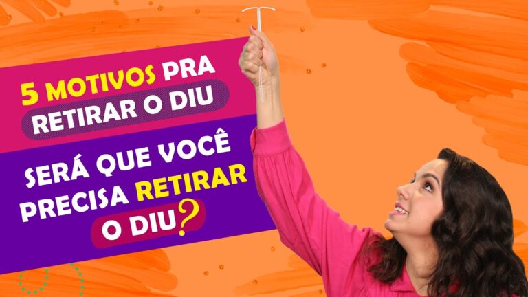 Quando devo retirar o DIU?