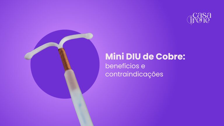 Mini DIU de Cobre: Benefícios e Contraindicações