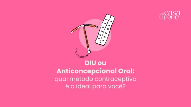 DIU ou Anticoncepcional Oral: qual método contraceptivo é o ideal para você?